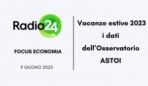 Radio 24 / Focus economia - La ripresa del turismo, dati migliori del pre Covid