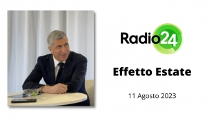 Radio 24 / Effetto Estate - Intervista al Presidente ASTOI, Pier Ezhaya